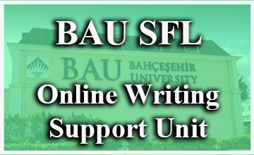 BAU SFL “Online Writing Support Unit” - Lisansüstü Öğrencileri için